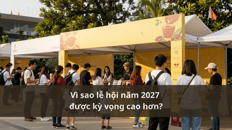 Vì sao lễ hội năm 2027 được kỳ vọng cao hơn