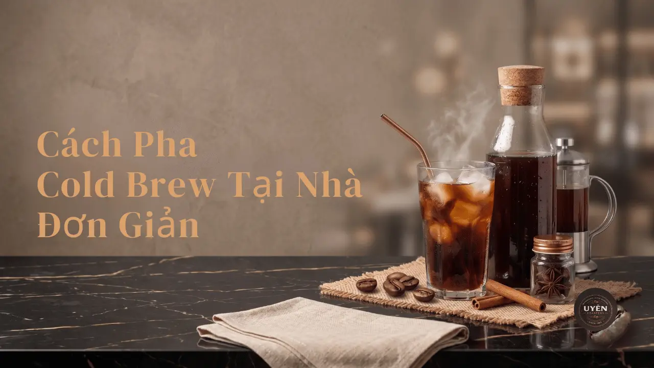 cách pha cold brew tại nhà đơn giản