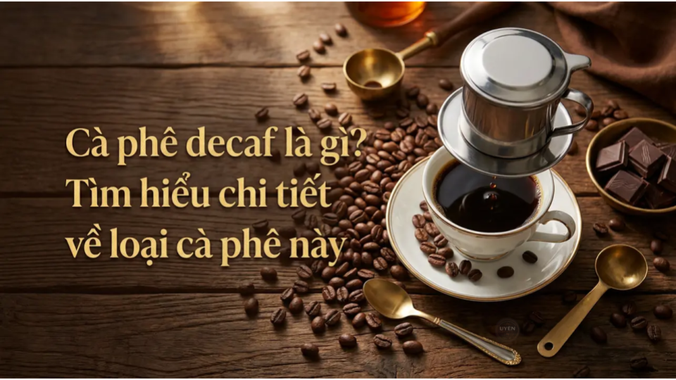 Tìm hiểu về cà phê decaf, loại cà phê không caffeine