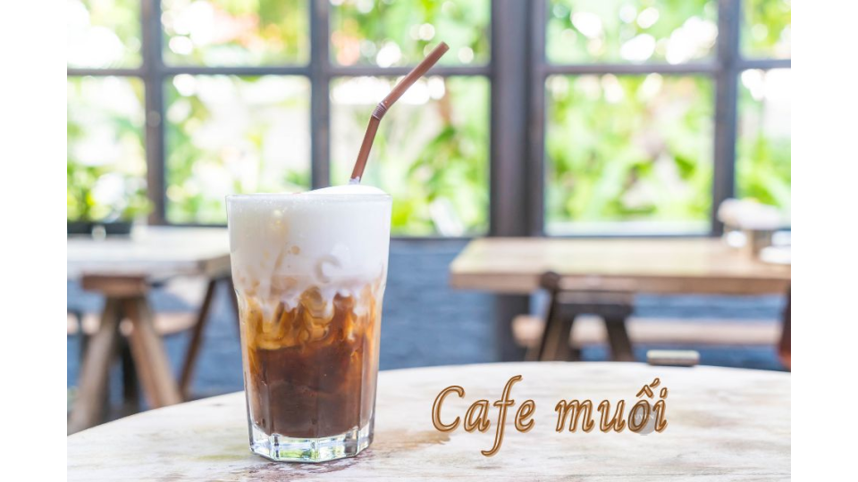 Công thức làm cà phê muối chuẩn vị với các nguyên liệu được lựa chọn kỹ lưỡng.